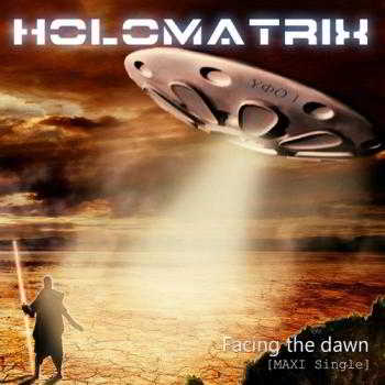 Holomatrix - Facing the dawn (Maxi Single) скачать торрент файл