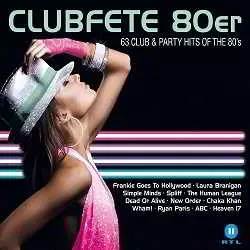 Clubfete 2018 WM 2018 - 63 Club Party Hits of The 80's музыку скачать Clubfete 2018 WM 2018 - 63 Club Party Hits of The 80's музыку торрент