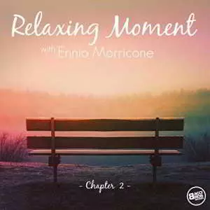 Ennio Morricone - Relaxing Moment with Ennio Morricone (Chapter 2) музыку скачать Ennio Morricone - Relaxing Moment with Ennio Morricone (Chapter 2) музыку торрент
