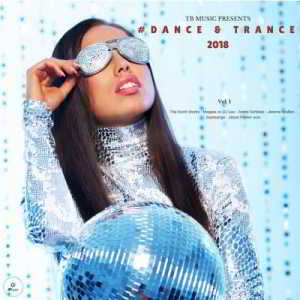 TB Music Presents #Dance & Trance скачать Сборник песен торрент