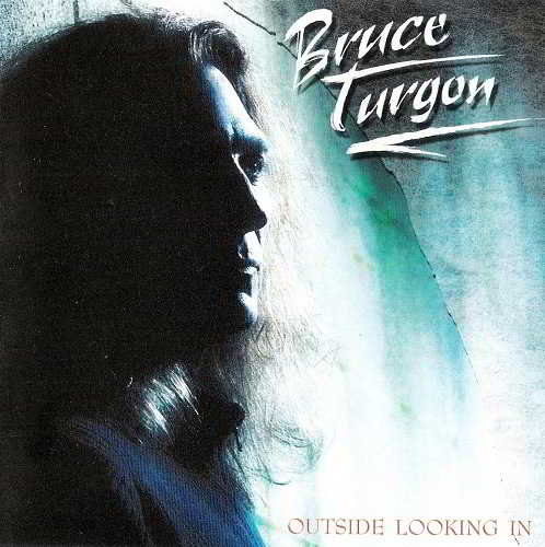 Bruce Turgon - Outside Looking In скачать Сборник песен торрент