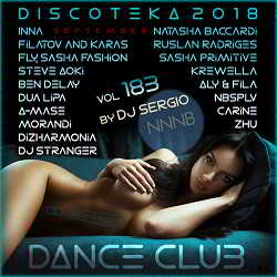 Дискотека 2018 Dance Club Vol. 183 скачать Сборник песен торрент