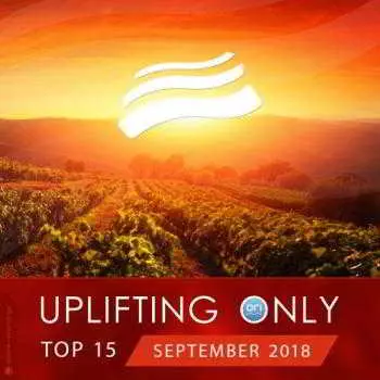 Uplifting Only Top 15: September 2018 музыку скачать Uplifting Only Top 15: September 2018 музыку торрент
