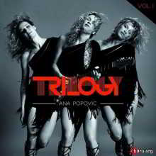 Ana Popovic - Trilogy (3CD) скачать торрент файл