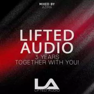 Lifted Audio 3 Years Together With You (Mixed by Azima) музыку скачать Lifted Audio 3 Years Together With You (Mixed by Azima) музыку торрент