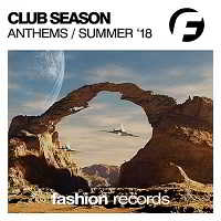 Club Season Anthems Summer '18 скачать торрент файл