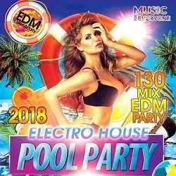 Electro House Pool Party музыку скачать Electro House Pool Party музыку торрент