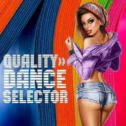 Quality Dance Selector музыку скачать Quality Dance Selector музыку торрент
