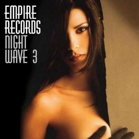 Empire Records - Night Wave 3 скачать торрент файл