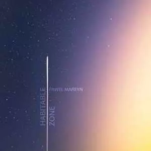 Pawel Mareyn - Habitable Zone музыку скачать Pawel Mareyn - Habitable Zone музыку торрент