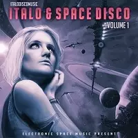 Italo Disco & Space Vol.1 Italo Disco & Space Vol.1 торрент