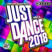 Just Dance 2018 Vol.2 скачать Сборник песен торрент