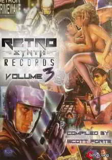 RetroSynth Records Volume 3 музыку скачать RetroSynth Records Volume 3 музыку торрент