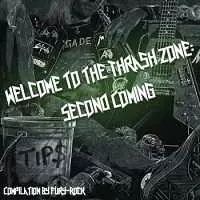 Welcome to the Thrash Zone: Second Coming Welcome to the Thrash Zone: Second Coming торрент