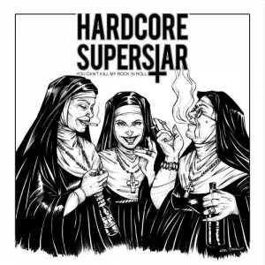 Hardcore Superstar - You Can't Kill My Rock 'N Roll скачать торрент файл