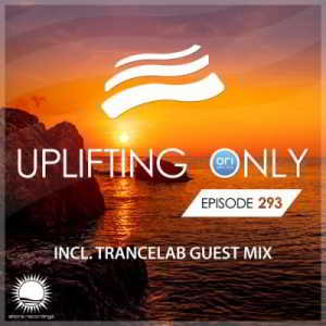 Ori Uplift & Trancelab- Uplifting Only 293 скачать торрент файл