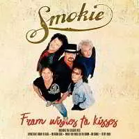 Smokie - From Wishes to Kisses музыку скачать Smokie - From Wishes to Kisses музыку торрент