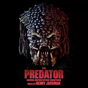 Henry Jackman - Хищник / The Predator Henry Jackman - Хищник / The Predator торрент