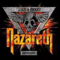 Nazareth - Loud & Proud! Anthology музыку скачать Nazareth - Loud & Proud! Anthology музыку торрент