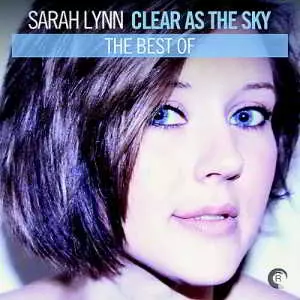 Sarah Lynn - Clear As The Sky - The Best Of музыку скачать Sarah Lynn - Clear As The Sky - The Best Of музыку торрент