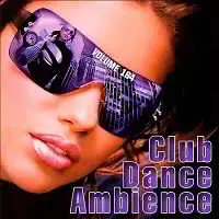 Club Dance Ambience Vol.164 музыку скачать Club Dance Ambience Vol.164 музыку торрент