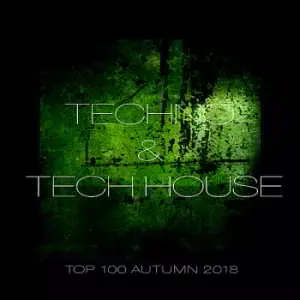 Techno & Tech House Top 100 Autumn музыку скачать Techno & Tech House Top 100 Autumn музыку торрент
