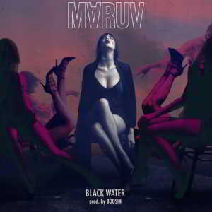 MARUV - Black Water скачать Сборник песен торрент