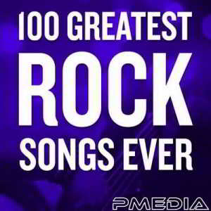 100 Greatest Rock Songs Ever скачать торрент файл