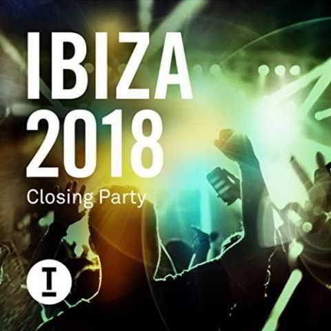 Toolroon Presents: Ibiza 2018 Closing Party скачать торрент файл