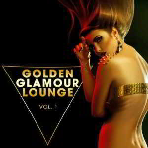 Golden Glamour Lounge Vol.1 скачать Сборник песен торрент