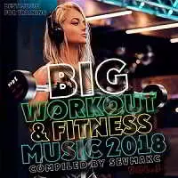 Big Workout & Fitness Music Vol.3 музыку скачать Big Workout & Fitness Music Vol.3 музыку торрент