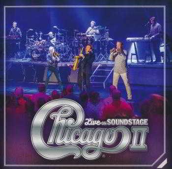 Chicago - Chicago II Live On Soundstage скачать торрент файл