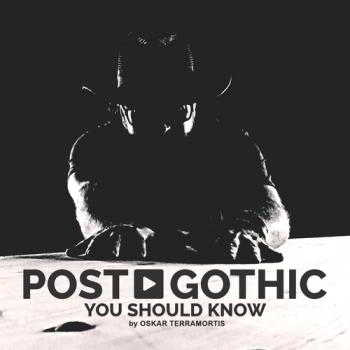 POST GOTHIC You Should Know скачать торрент файл