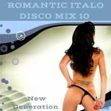 Romantic Italo Disco Mix 10 (New Generation) скачать Сборник песен торрент