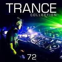 Trance Collection Vol.72 скачать Сборник песен торрент