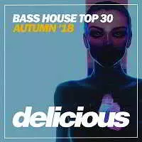 Bass House Autumn '18 Bass House Autumn '18 торрент