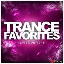 Trance Favorites Episode -015 музыку скачать Trance Favorites Episode -015 музыку торрент