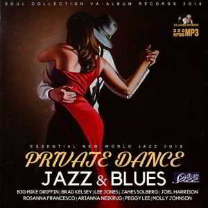 Private Dance: Jazz & Blues скачать Сборник песен торрент