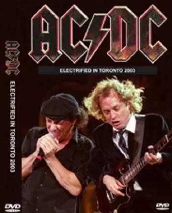 AC/DC - Electrified In Toronto AC/DC - Electrified In Toronto торрент