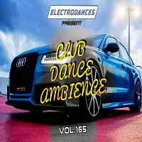 Club Dance Ambience Vol.165 Club Dance Ambience Vol.165 торрент