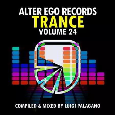 Alter Ego Trance Vol.24 - Mixed By Luigi Palagano музыку скачать Alter Ego Trance Vol.24 - Mixed By Luigi Palagano музыку торрент