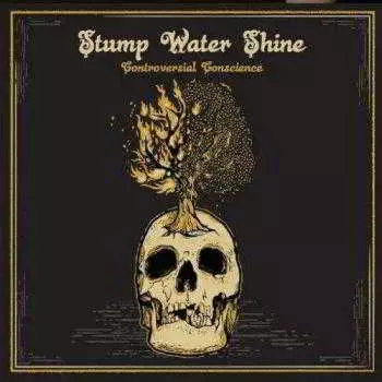 Stump Water Shine - Controversial Conscience музыку скачать Stump Water Shine - Controversial Conscience музыку торрент