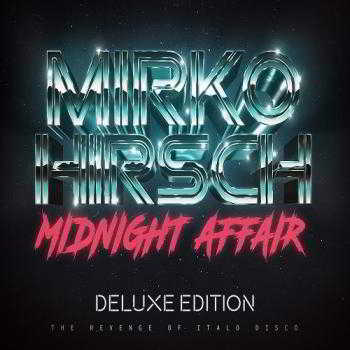 Mirko Hirsch - Midnight Affair (Deluxe Edition) скачать торрент файл