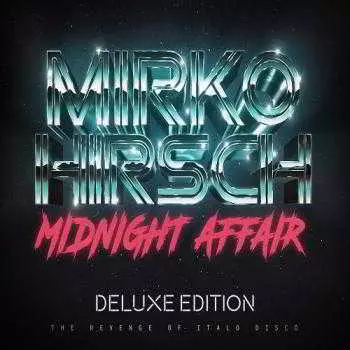 Mirko Hirsch - Midnight Affair (Deluxe Edition) Mirko Hirsch - Midnight Affair (Deluxe Edition) торрент