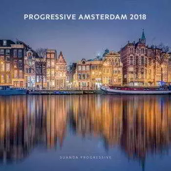 Progressive Amsterdam 2018 Progressive Amsterdam 2018 торрент