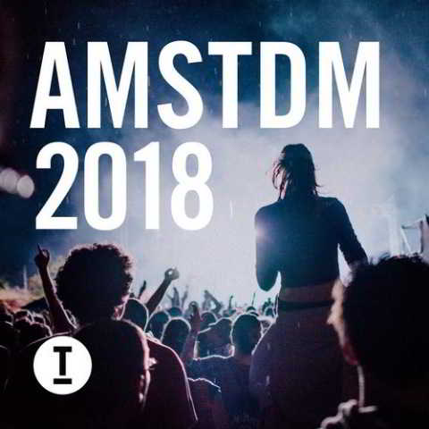 Toolroom Amsterdam 2018 скачать Сборник песен торрент