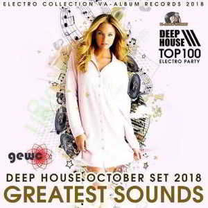 Greatest Sounds: Deep House October Set скачать Сборник песен торрент