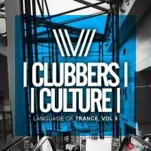 Clubbers Culture: Language Of Trance, Vol. 5 музыку скачать Clubbers Culture: Language Of Trance, Vol. 5 музыку торрент