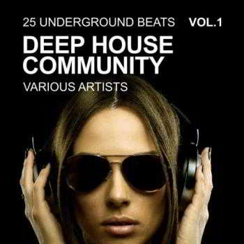 Deep House Community: 25 Underground Beats Vol.1 скачать торрент файл