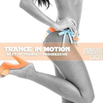 Trance In Motion Sensual Breath 001 скачать торрент файл